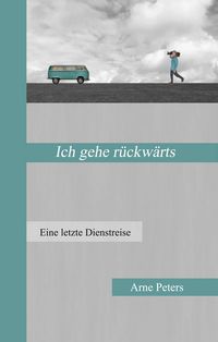 Produktbild: Ich gehe r&uuml;ckw&auml;rts