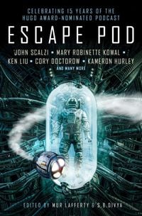 Bild vom Artikel Escape Pod: The Science Fiction Anthology vom Autor S. B. Divya