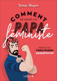 Produktbild: Comment devenir un papa f&eacute;ministe