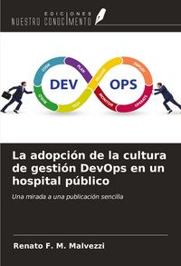 Produktbild: La adopci&oacute;n de la cultura de gesti&oacute;n DevOps en un hospital p&uacute;blico