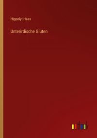 Produktbild: Unterirdische Gluten