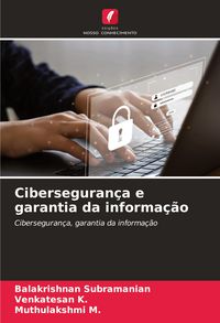 Produktbild: Ciberseguran&ccedil;a e garantia da informa&ccedil;&atilde;o