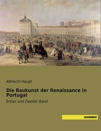 Produktbild: Die Baukunst der Renaissance in Portugal