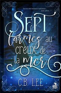 Produktbild: Sept larmes au creux de la mer