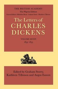 Produktbild: The Pilgrim Edition of the Letters of Charles Dickens: Volume 7: 1853-1855