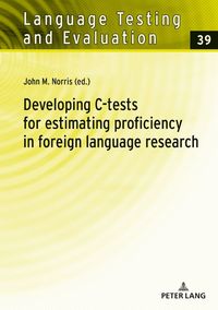 Produktbild: Developing C-tests for estimating proficiency in foreign language research