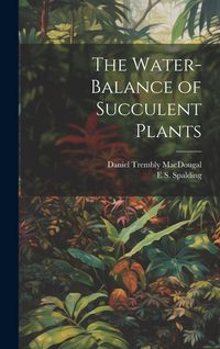 Produktbild: The Water-Balance of Succulent Plants