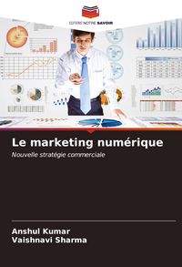 Produktbild: Le marketing num&eacute;rique