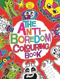 Produktbild: Dickason, C: Anti-Boredom Colouring Book