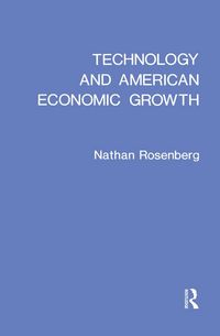 Produktbild: Technology and American Economic Growth