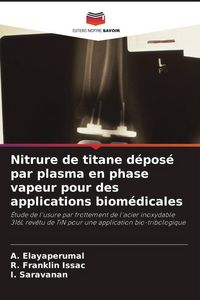 Produktbild: Nitrure de titane d&eacute;pos&eacute; par plasma en phase vapeur pour des applications biom&eacute;dicales