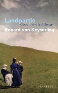 Bild vom Artikel Landpartie - Gesammelte Erzählungen vom Autor Eduard Keyserling