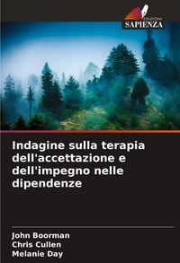 Produktbild: Indagine sulla terapia dell'accettazione e dell'impegno nelle dipendenze