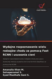 Produktbild: Wydajne rozpoznawanie wielu rodzaj&oacute;w chodu za pomoc&iquest; Fast RCNN i usuwania cieni