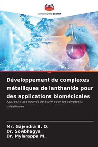 Produktbild: D&eacute;veloppement de complexes m&eacute;talliques de lanthanide pour des applications biom&eacute;dicales