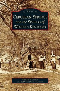Produktbild: Cerulean Springs and the Springs of Western Kentucky