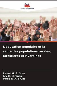 Produktbild: L'&eacute;ducation populaire et la sant&eacute; des populations rurales, foresti&egrave;res et riveraines