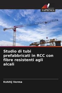 Produktbild: Studio di tubi prefabbricati in RCC con fibre resistenti agli alcali