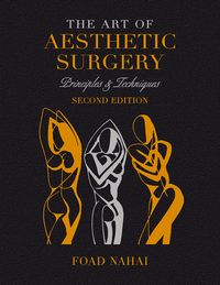 Produktbild: The Art of Aesthetic Surgery: Fundamentals and Minimally Invasive Surgery - Volume 1, Second Edition