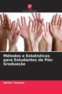Produktbild: M&eacute;todos e Estat&iacute;sticas para Estudantes de P&oacute;s-Gradua&ccedil;&atilde;o