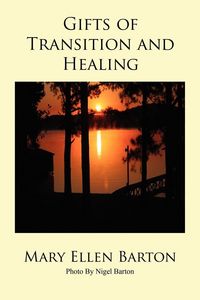 Produktbild: Gifts of Transition and Healing