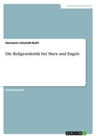 Produktbild: Die Religionskritik bei Marx und Engels