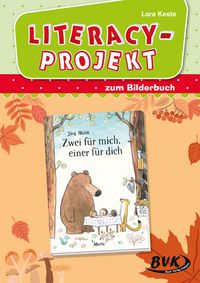 Produktbild: Literacy-Projekt zum Bilderbuch Zwei f&uuml;r mich, einer f&uuml;r dich