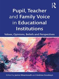 Produktbild: Pupil, Teacher and Family Voice in Educational Institutions