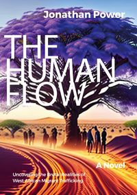 Produktbild: The Human Flow. An Adventure Story