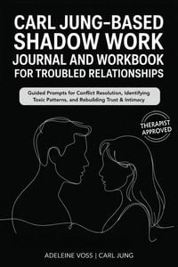 Produktbild: Carl Jung-Based Shadow Work Journal and Workbook for Troubled Relationships