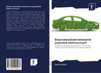 Produktbild: Bezprzewodowe &iquest;adowanie pojazd&oacute;w elektrycznych