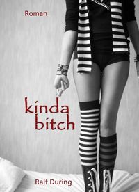 Produktbild: Kinda bitch