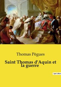 Produktbild: Saint Thomas d'Aquin et la guerre
