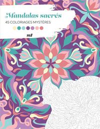 Produktbild: Mandalas sacr&eacute;s : 45 coloriages myst&egrave;res