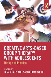Produktbild: Creative Arts-Based Group Therapy with Adolescents