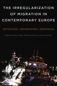 Produktbild: The Irregularization of Migration in Contemporary Europe