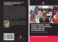 Produktbild: Istm-Kamina, Uma Vis&atilde;o, Um Discurso, Como Muitas Ocorr&ecirc;ncias