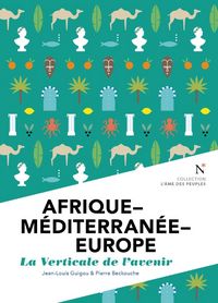 Produktbild: Afrique - M&eacute;diterran&eacute;e - Europe : La verticale de l'avenir