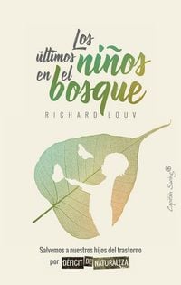 Produktbild: Los &uacute;ltimos ni&ntilde;os del bosque
