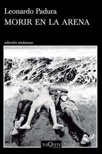 Produktbild: Morir En La Arena (Novela) / To Die in the Sand (a Novel)