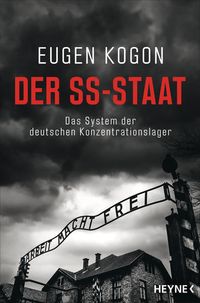 Bild vom Artikel Der SS-Staat vom Autor Eugen Kogon