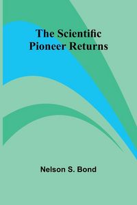 Produktbild: The Scientific Pioneer Returns
