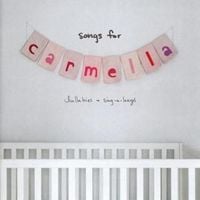 Produktbild: Songs for Carmella:Lullabies & Sing-a-Longs