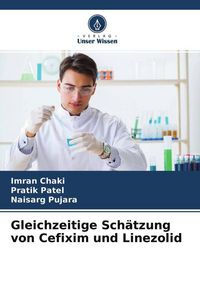 Produktbild: Gleichzeitige Sch&auml;tzung von Cefixim und Linezolid