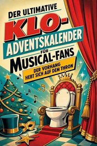 Produktbild: Der ultimative Klo-Adventskalender f&uuml;r Musical-Fans