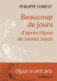 Produktbild: Beaucoup de jours : d'apr&egrave;s Ulysse de James Joyce