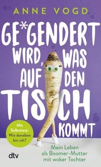 Produktbild: Gegendert wird, was auf den Tisch kommt