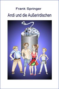 Produktbild: Andi und die Au&szlig;erirdischen
