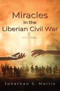 Produktbild: Miracles in the Liberian Civil War