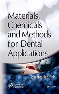 Produktbild: Materials, Chemicals and Methods for Dental Applications